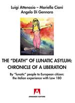 The death of lunatic asylum