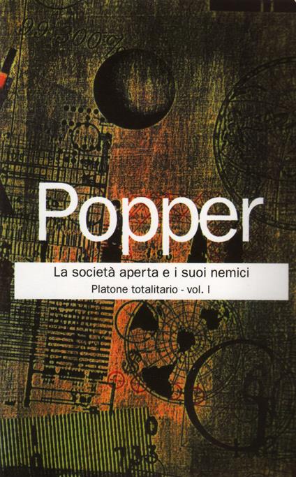 La società aperta e i suoi nemici. Vol. 1 - Karl R. Popper - ebook