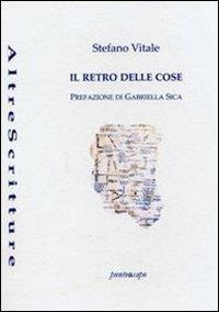 Il retro delle cose - Stefano Vitale - copertina