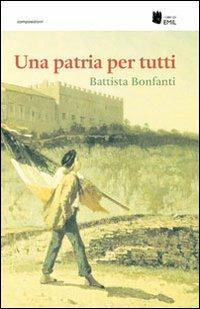 Una patria per tutti - Battista Bonfanti - copertina