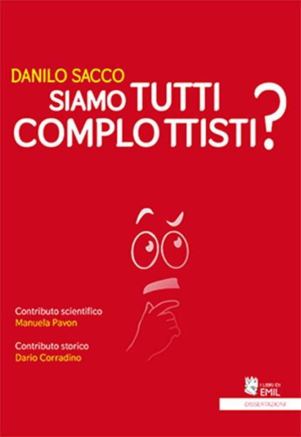 Siamo tutti complottisti? - Danilo Sacco - copertina