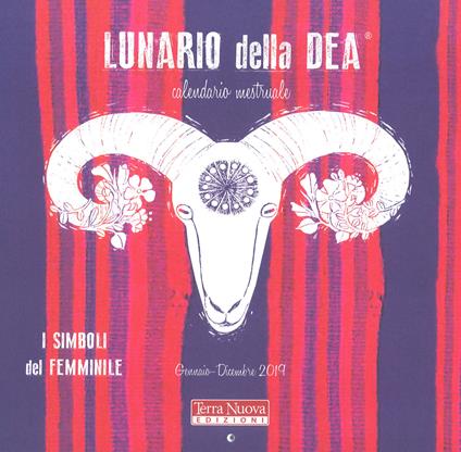 Lunario della dea. Calendario mestruale 2019 - copertina