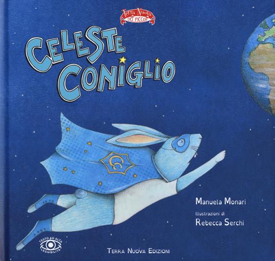 Celeste Coniglio. Ediz. a colori - Manuela Monari - copertina