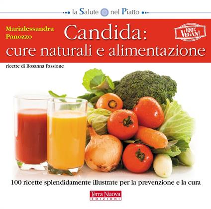 Candida: cure naturali e alimentazione - Marialessandra Panozzo - copertina