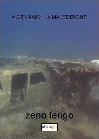 4 gennaio. La maledizione - Zeno Ferigo - copertina