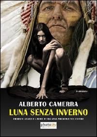 Luna senza inverno - Alberto Camerra - copertina