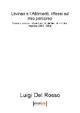 Lévinas e l'altrimenti, riflessi sul mio percorso. Diario filosofico. Letture di uno studente. Ediz. ampliata. Vol. 8: (2013-2014).