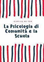 La psicologia di comunità e la scuola