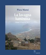 La lavagna luminosa. (Erice 3-9 agosto 2023). Ediz. illustrata