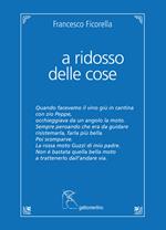 A ridosso delle cose