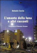 L' amante della luna e altri racconti