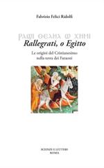 Rallegrati. O Egitto