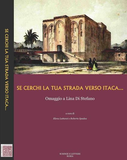 Se cerchi la tua strada verso Itaca... Omaggio a Lina di Stefano - copertina