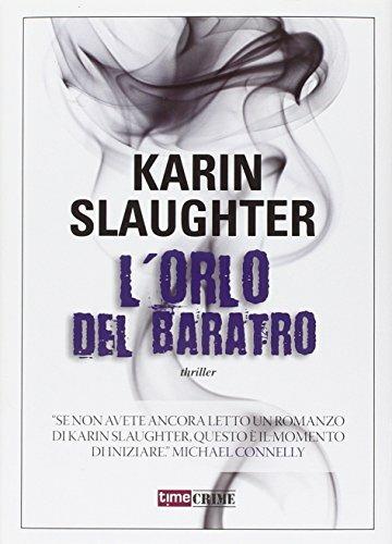 L'orlo del baratro - Karin Slaughter - copertina