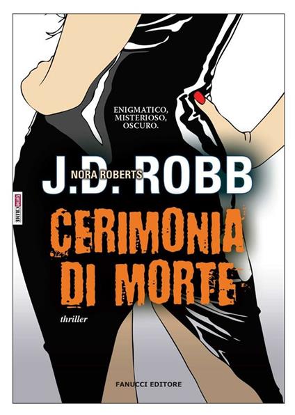 Cerimonia di morte. Eve Dallas - J. D. Robb,L. Scipioni - ebook