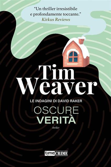 Oscure verità - Tim Weaver,Andrea Salamoni - ebook