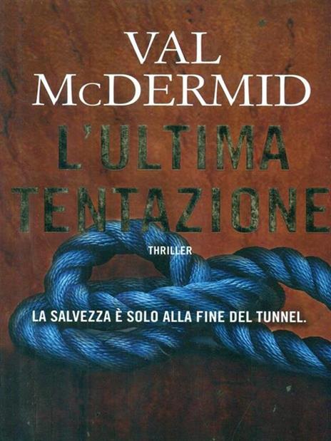 L'ultima tentazione - Val McDermid - 3