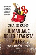 Il manuale dello stagista killer. L'avversario più letale