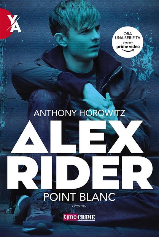 Point blanc. Alex Rider. Vol. 2 - Anthony Horowitz - ebook