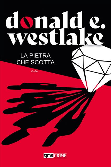 La pietra che scotta - Donald E. Westlake - copertina