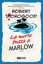 La morte bussa a Marlow. Marlow Murder Club. Vol. 2