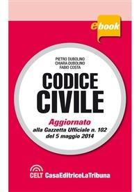 Codice civile commentato - Fabio Costa,Chiara Dubolino,Pietro Dubolino - ebook