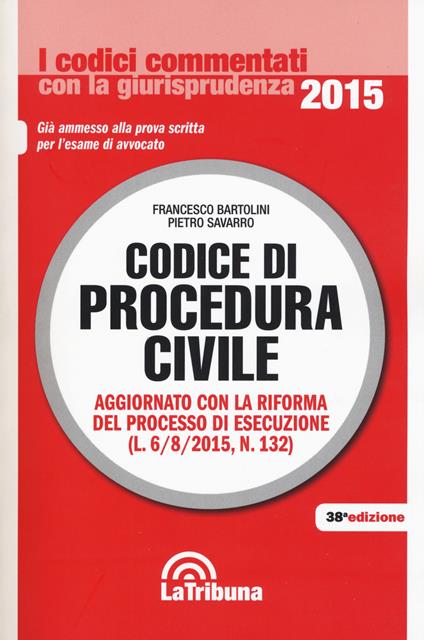 Codice di procedura civile - Francesco Bartolini,Pietro Savarro - copertina