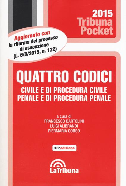 Quattro codici. Civile e di procedura civile, penale e di procedura penale - copertina