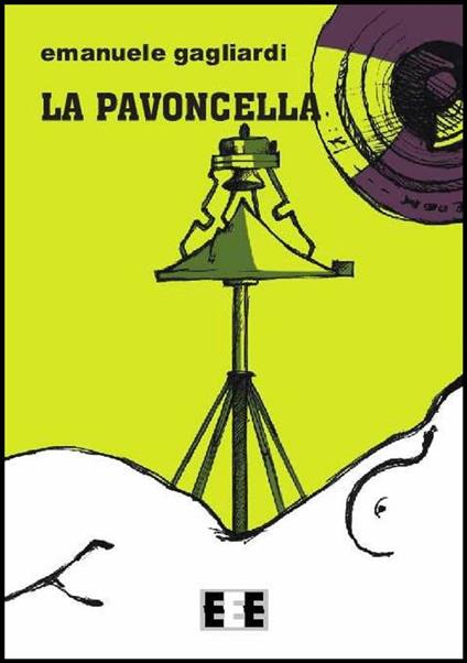 La pavoncella - Emanuele Gagliardi - ebook