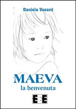 Maeva, la benvenuta