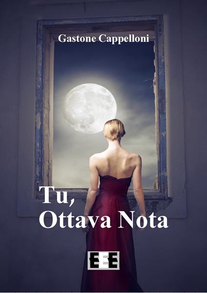 Tu, ottava nota - Gastone Cappelloni - copertina