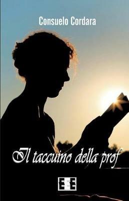 Il taccuino della prof - Consuelo Cordara - copertina