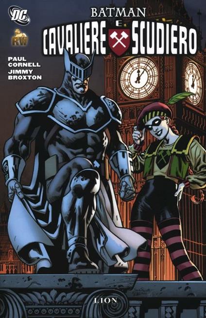 Cavaliere e scudiero. Batman - Paul Cornell,Jimmy Broxton - copertina