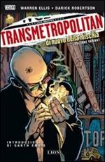 Di nuovo nella mischia. Transmetropolitan. Edizione variant. Vol. 1