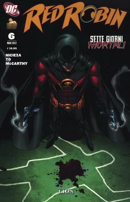 Sette giorni mortali. Red Robin. Vol. 6 - Fabian Nicieza,Marcus To - copertina