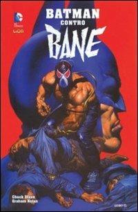 Batman contro Bane - Chuck Dixon - copertina