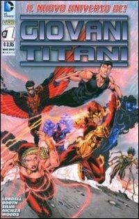 Giovani Titani. Vol. 1 - Scott Lobdell,Brett Booth,Fabian Nicieza - copertina