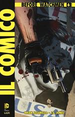 Il comico. Before watchmen. Vol. 6