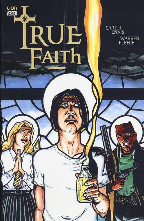 True faith - Garth Ennis,Warren Pleece - copertina