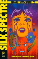 Silk spectre. Before Watchmen. Vol. 4