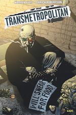 In ginocchio. Transmetropolitan. Vol. 7