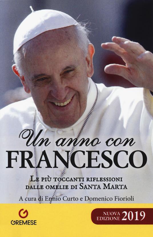 Un anno con Francesco. Le più toccanti riflessioni dalle omelie di Santa Marta - copertina