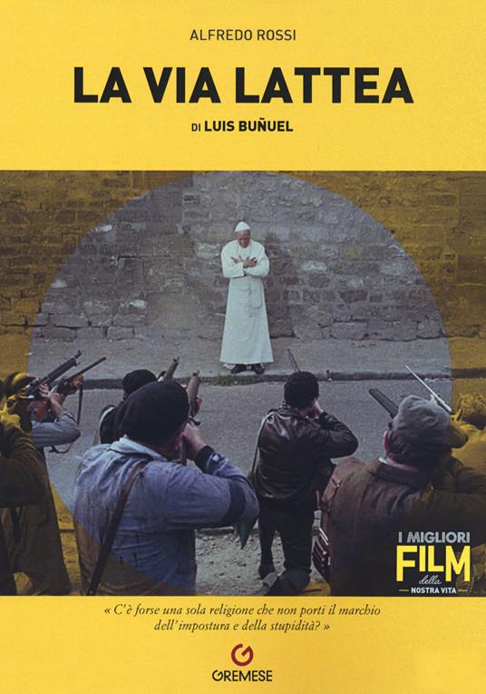 La via lattea di Luis Buñuel - Alfredo Rossi - copertina