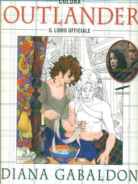 Colora Outlander. Il libro ufficiale. Ediz. illustrata - Diana Gabaldon - copertina