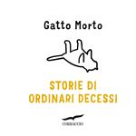 Storie di ordinari decessi