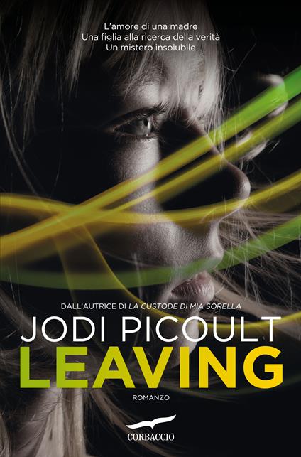 Leaving - Jodi Picoult,Lucia Corradini - ebook