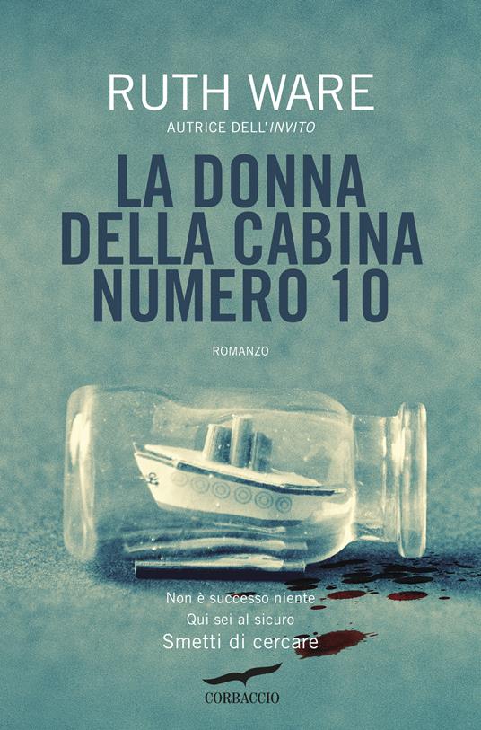 La donna della cabina numero 10 - Ruth Ware,Valeria Galassi - ebook
