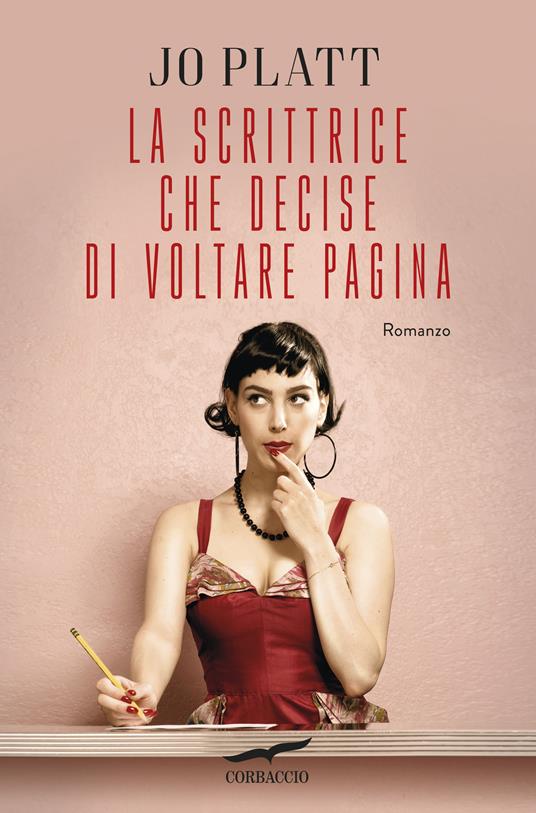 La scrittrice che decise di voltare pagina - Jo Platt - copertina