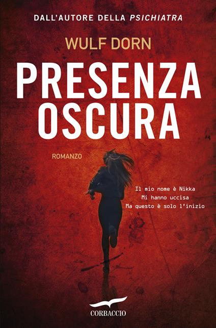 Presenza oscura - Wulf Dorn,Maria Alessandra Petrelli - ebook