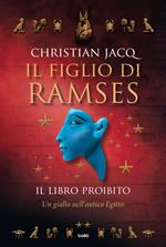 Il libro proibito. Il figlio di Ramses